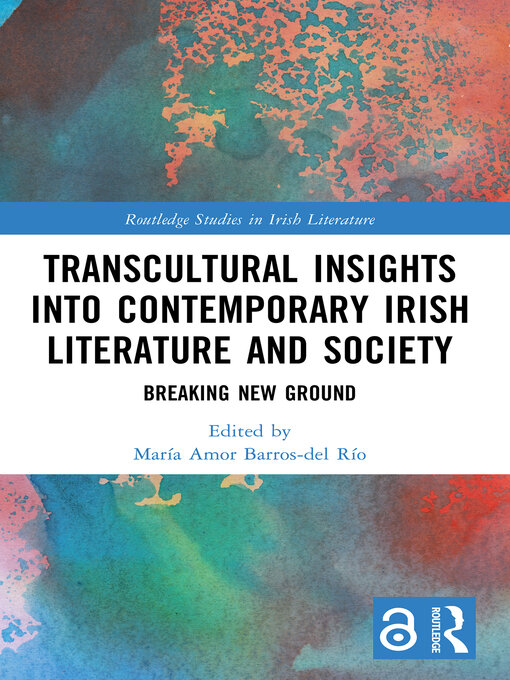 Title details for Transcultural Insights into Contemporary Irish Literature and Society by María Amor Barros-del Río - Available